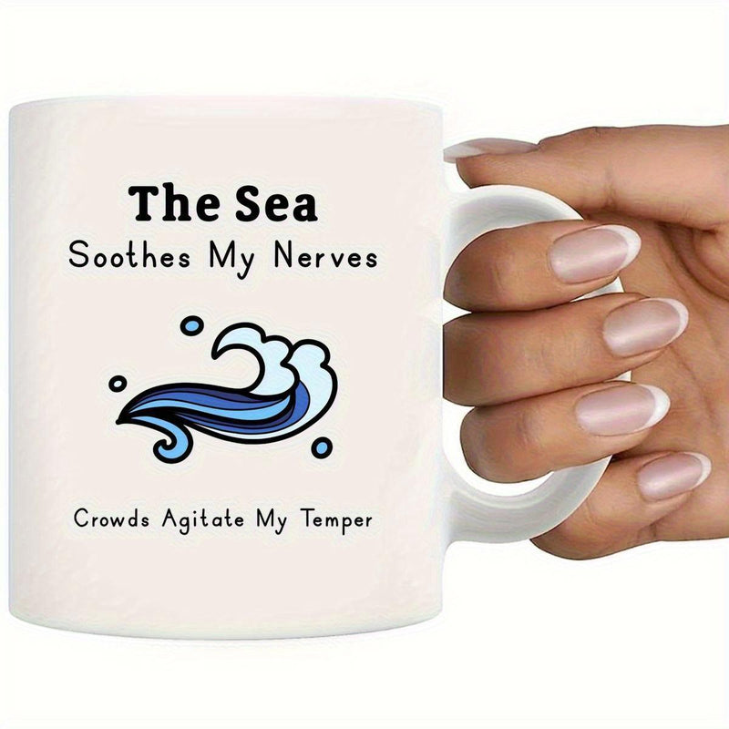Tailorly White Ceramic 11 oz Mug - The Sea Soothes My Nerves Crowds Agitate My Temper Stylized Blue Curling Water With Gentle Foam And Splashing Droplets Wave