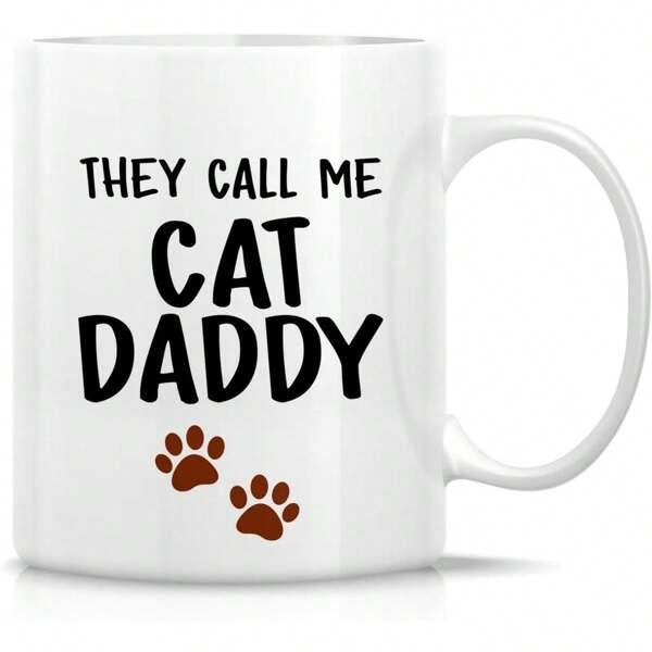 Tailorly White Ceramic 11 oz Mug - They Call Me Cat Daddy Minimalist Style Featuring Small Brown Animal Paws Under Bold Black Handwritten Typography Paw Prints