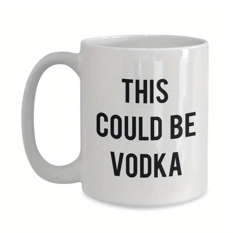 Tailorly White Ceramic 11 oz Mug - This Could Be Vodka Minimalist White Ceramic Kitchenware Featuring Bold Black Sans Serif Printed Text Mug