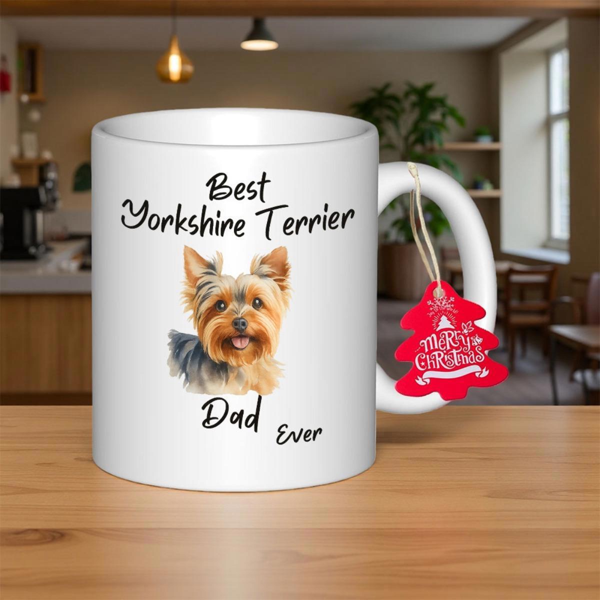 Tailorly White Ceramic 11 oz Mug - Best Yorkshire Terrier Dad Ever Adorable Small Furry Dog With Expressive Eyes And Pointy Ears Yorkshire Terrier
