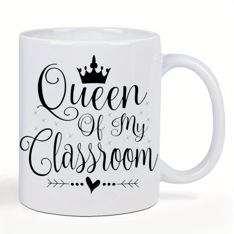 Tailorly White Ceramic 11 oz Mug - Queen Of My Classroom Minimalist Black Crown And Heart With Arrows On