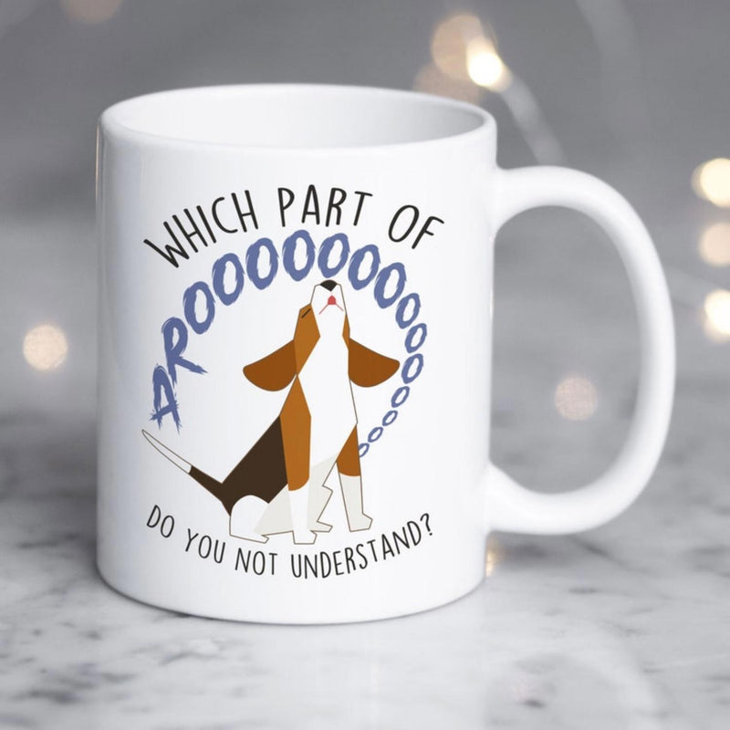 Tailorly White Ceramic 11 oz Mug - Which Part Of Aroooooooo Do You Not Understand Cute Cartoon Beagle Howling Upwards With Blue Spiral Text Beagle