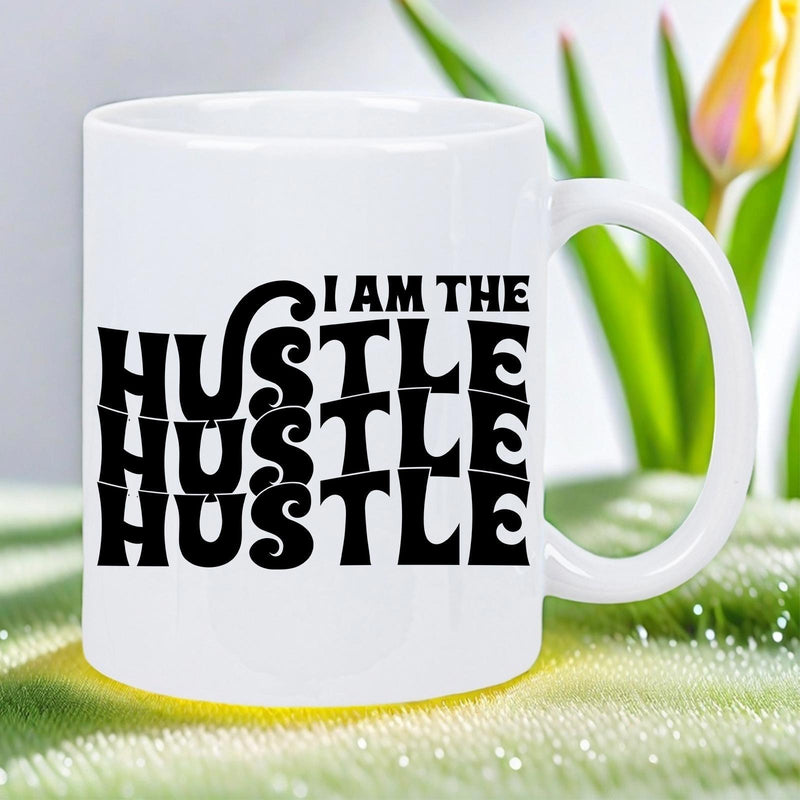 Tailorly White Ceramic 11 oz Mug - I Am The Hustle Hustle Hustle Bold Black Wavy Retro Typography Minimalist Inspirational Slogan Sign