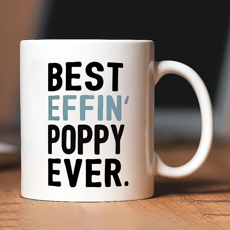 Tailorly White Ceramic 11 oz Mug - Best Effin Poppy Ever Bold Typography Style Minimalist Ceramic Kitchen Coffee Mug