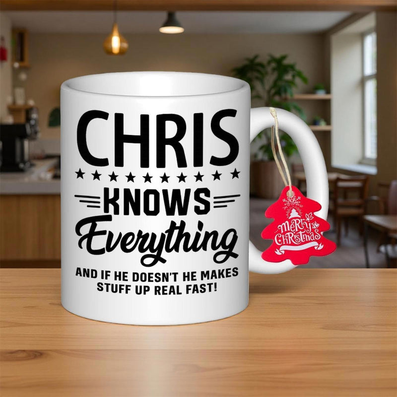 Tailorly White Ceramic 11 oz Mug - Chris Knows Everything And If He Doesnt He Makes Stuff Up Real Fast Minimalist Bold Black Text With Decorative Stars And Bars
