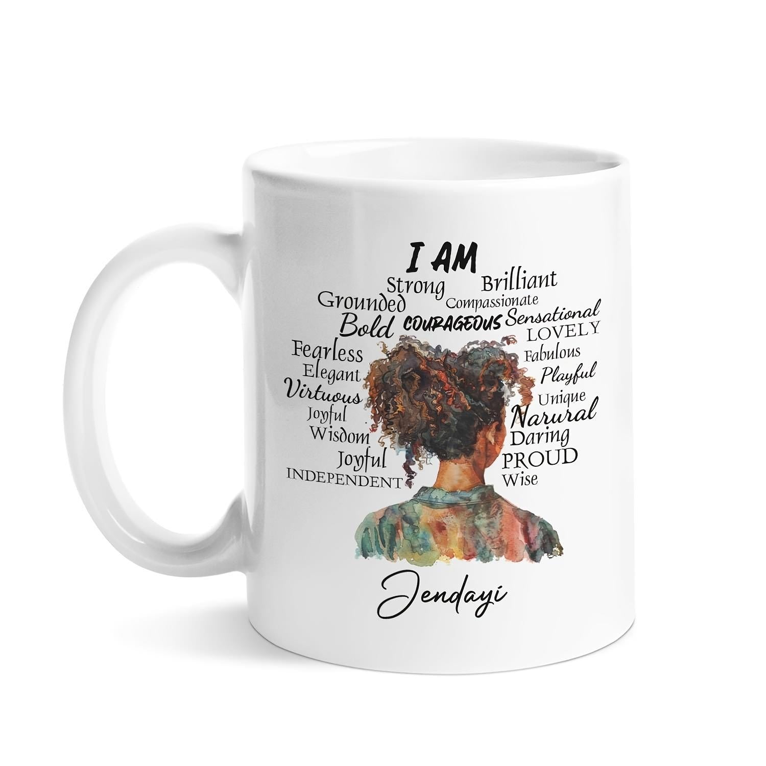 Tailorly White Ceramic 11 oz Mug - I Am Strong Brilliant Jendayi Watercolor Artistic Illustration Of A Woman With Curly Hair Portrait