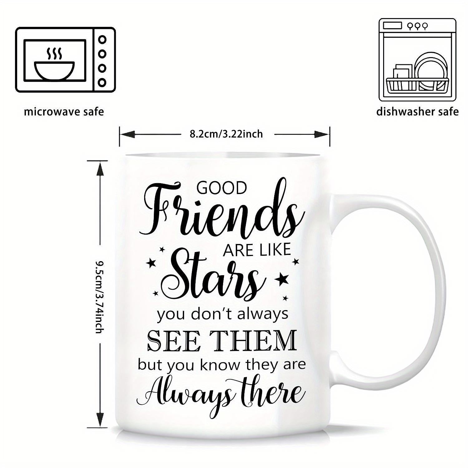 Tailorly White Ceramic 11 oz Mug - Good Friends Are Like Stars You Dont Always See Them But You Know They Are Always There Minimalist Small Black Five Pointed