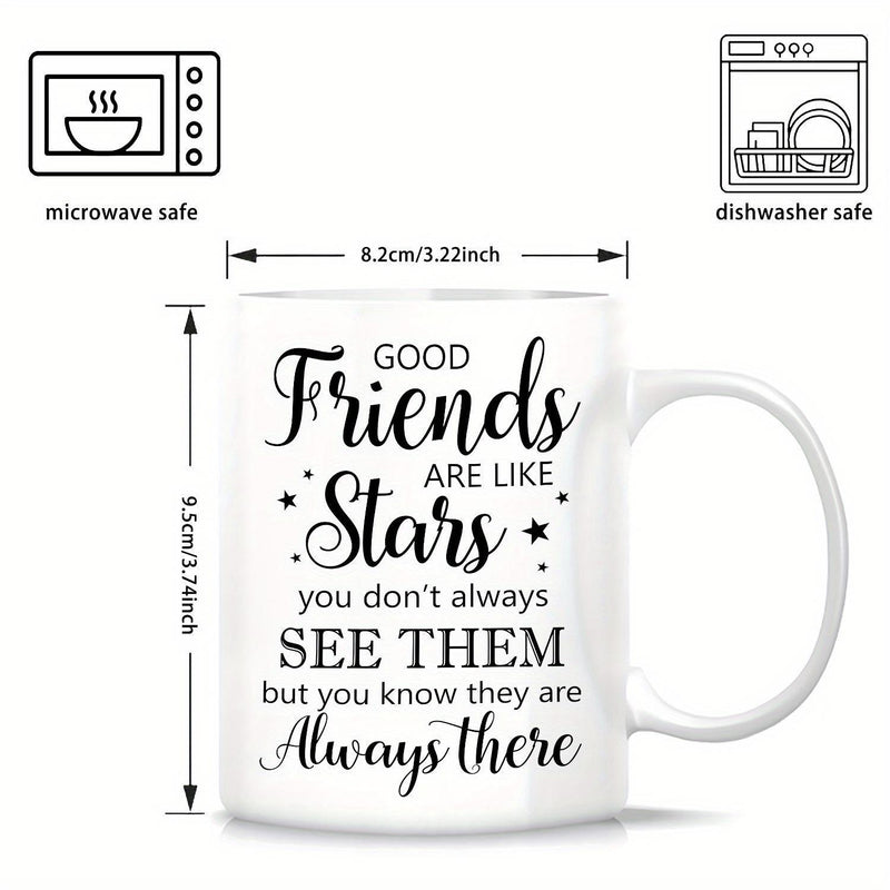 Tailorly White Ceramic 11 oz Mug - Good Friends Are Like Stars You Dont Always See Them But You Know They Are Always There Minimalist Small Black Five Pointed