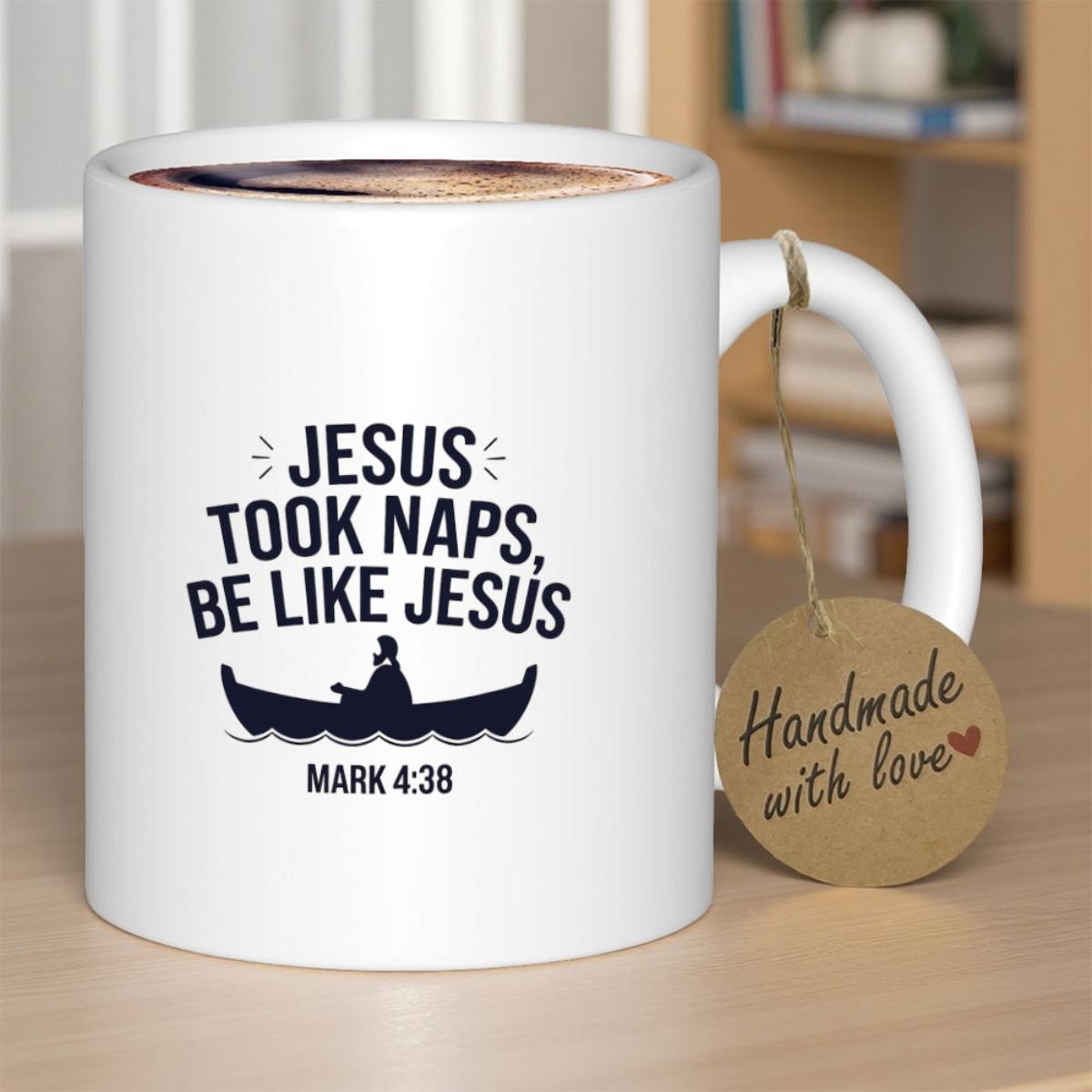 Tailorly White Ceramic 11 oz Mug - Jesus Took Naps Be Like Jesus Mark 4 38 Minimalist Silhouette Of Figure Resting On Water In A Boat