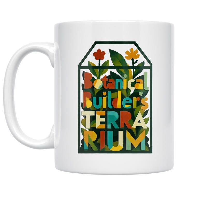 Tailorly White Ceramic 11 oz Mug - Botanical Builders Terrarium Colorful Geometric Illustration Of A Glass Garden With Vibrant Flowering Plants Terrarium