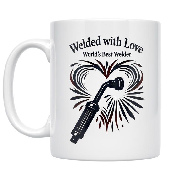 Tailorly White Ceramic 11 oz Mug - Welded With Love Worlds Best Welder Professional Industrial Tool Within Artistic Heart Shaped Splash Torch