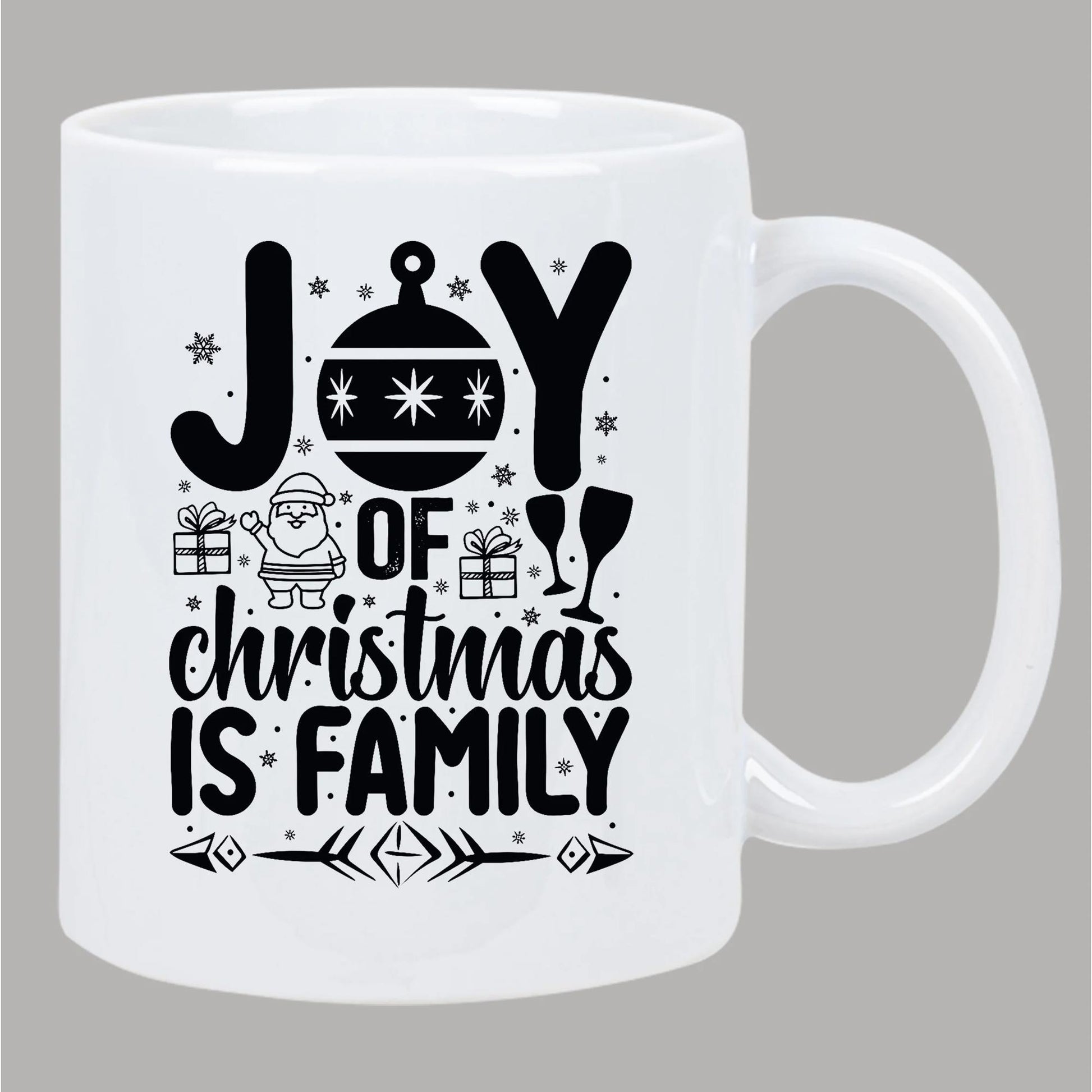 Tailorly White Ceramic 11 oz Mug - Joy Of Christmas Is Family Festive Hanging Ornament Santa Claus Gifts And Snowflakes For Holiday Season Mug