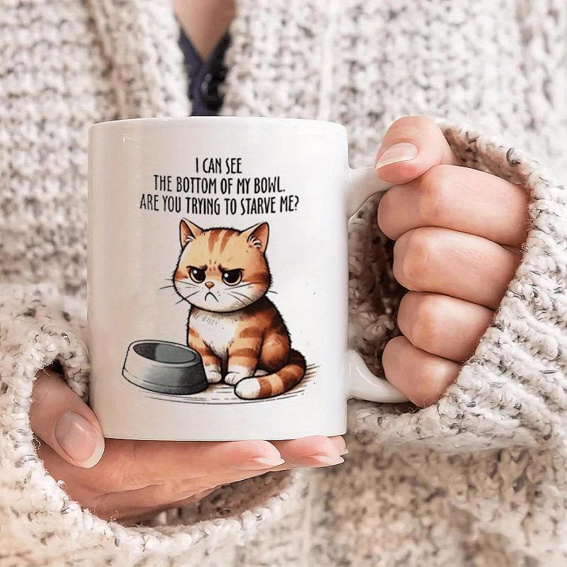 Tailorly White Ceramic 11 oz Mug - I Can See The Bottom Of My Bowl Are You Trying To Starve Me Grumpy Sad Orange Tabby Kitten Sitting Beside Empty Pet Food Bowl