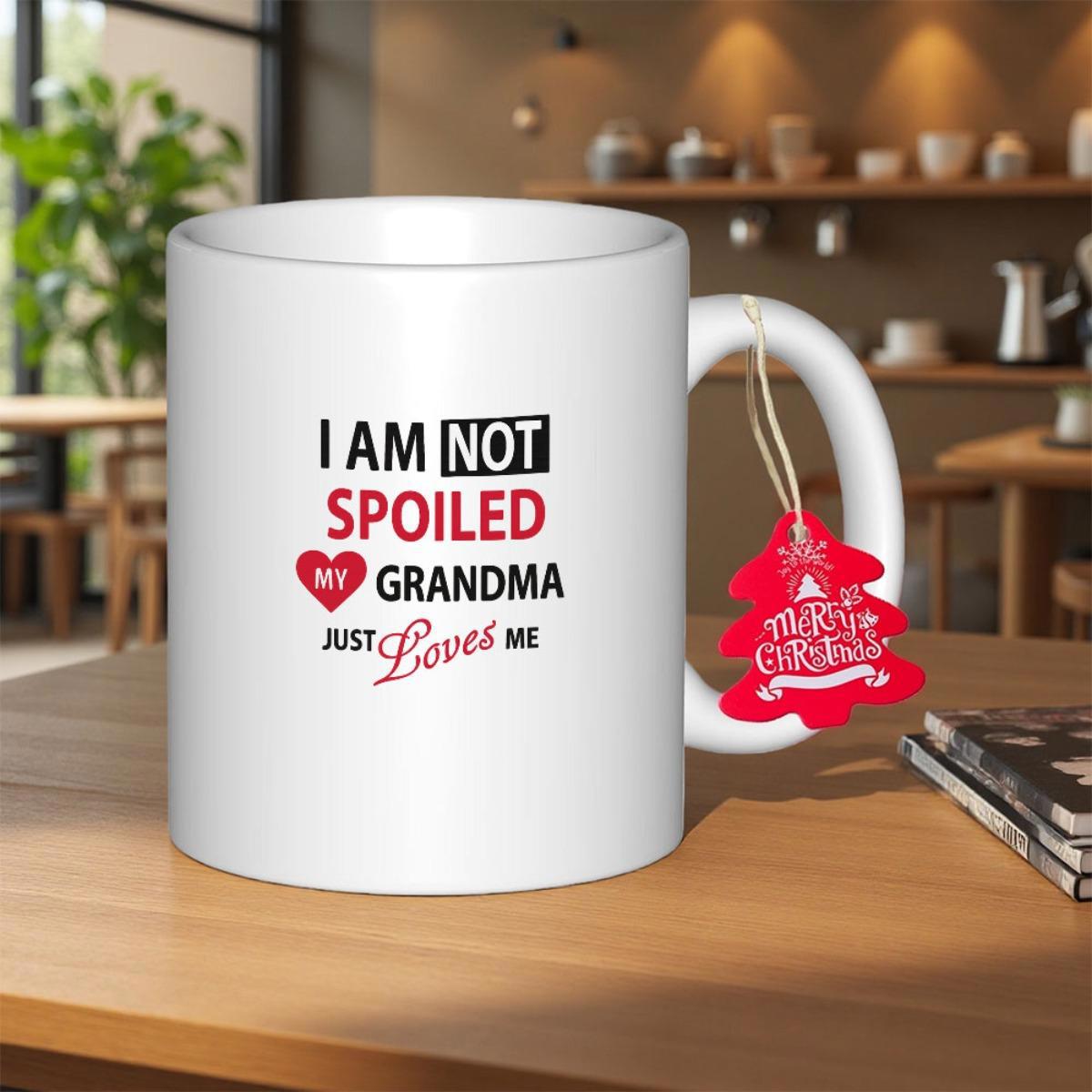 Tailorly White Ceramic 11 oz Mug - I Am Not Spoiled My Grandma Just Loves Me Minimalist Pattern Featuring A Simple Red Heart With Decorative Script Text Mug