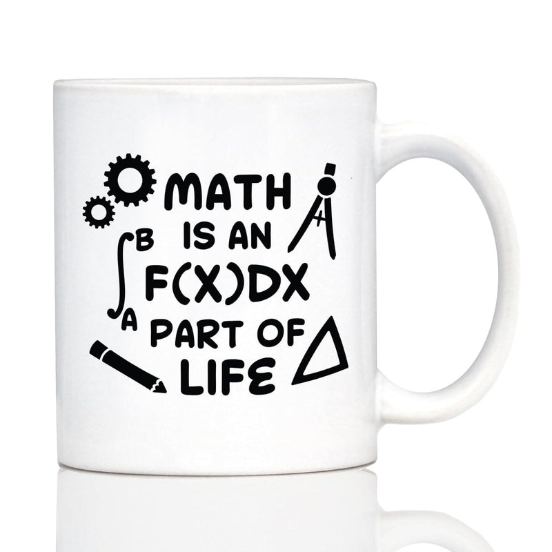 Tailorly White Ceramic 11 oz Mug - Math Is An FxDx Part Of Life Various Educational Black Icons Like Gears And Compass Tools Surrounding Mug