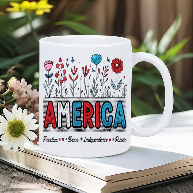 Tailorly White Ceramic 11 oz Mug - America Freedom Brave Independence Power Vibrant Patriotic Garden Flowers Standing Over Rustic Artistic National Slogan Flower
