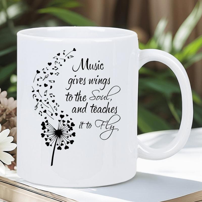 Tailorly White Ceramic 11 oz Mug - Music Gives Wings To The Soul And Teaches It To Fly Delicate Musical Notes And Hearts Blowing From A Whimsical Summer Dandelion