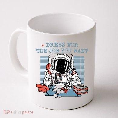 Tailorly White Ceramic 11 oz Mug - Dress For The Job You Want Sitting At Desk Holding Vintage Red Telephone Wearing Protective Suit Astronaut