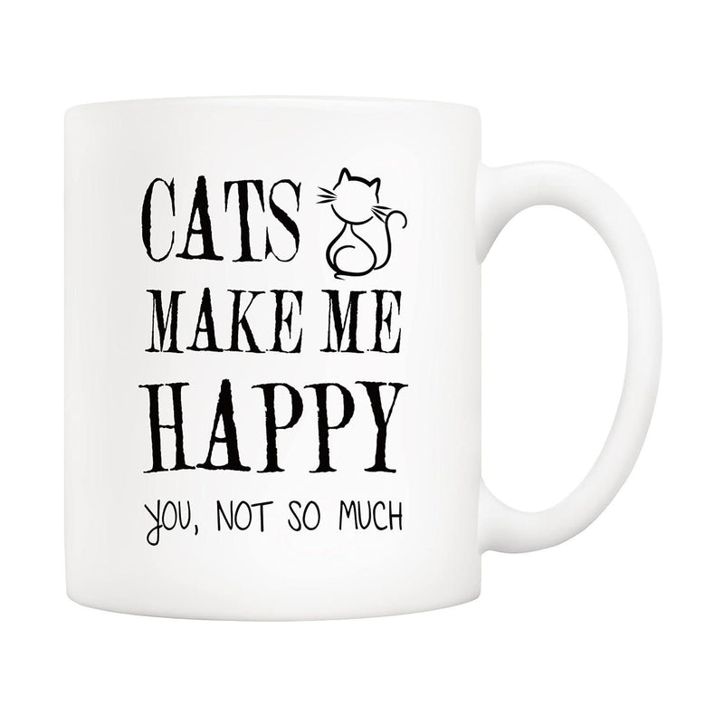 Tailorly White Ceramic 11 oz Mug - Cats Make Me Happy You Not So Much Minimalist Black Line Drawing Representing A Quietly Sitting Domestic Cat