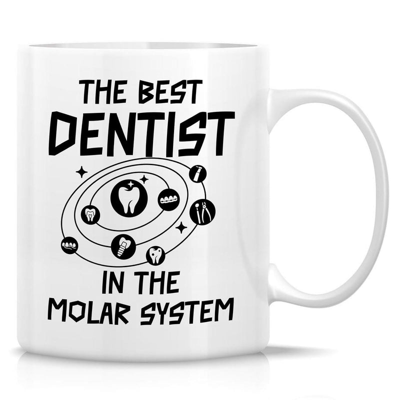 Tailorly White Ceramic 11 oz Mug - The Best Dentist In The Molar System Orbits With Teeth And Dental Tools Arranged Like Celestial Planets Dentist