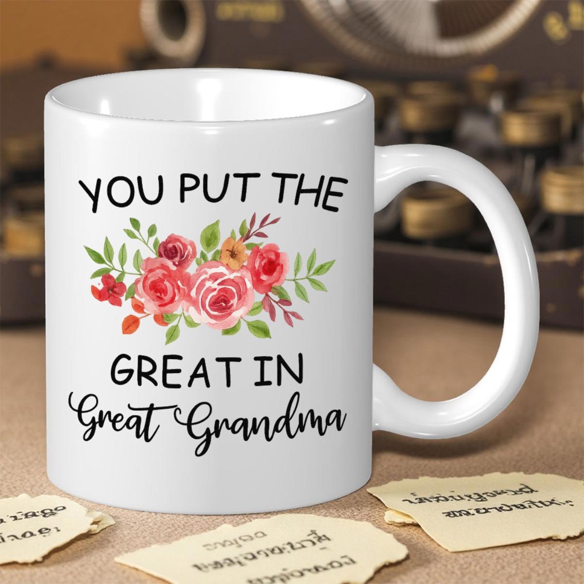 Tailorly White Ceramic 11 oz Mug - You Put The Great In Great Grandma Beautiful Pink Roses With Vibrant Green Leaves Among Blooming Petals Flower