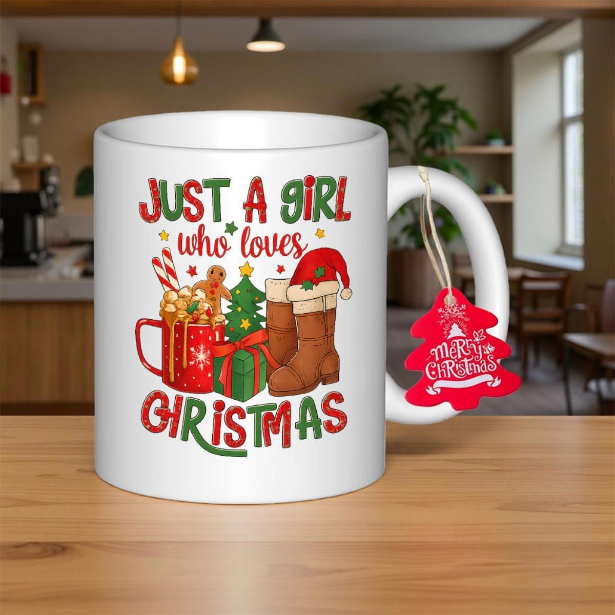 Tailorly White Ceramic 11 oz Mug - Just A Girl Who Loves Christmas Festive Holiday Elements With Gingerbread Man Christmas Tree And Santa Boots Mug