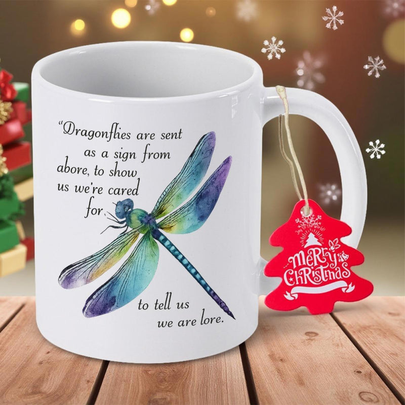 Tailorly White Ceramic 11 oz Mug - Dragonflies Are Sent As A Sign From Above To Show Us We Are Cared For To Tell Us We Are Loved Merry Christmas Beautiful