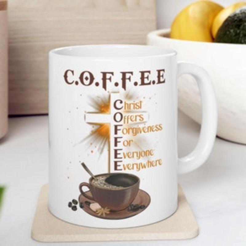 Tailorly White Ceramic 11 oz Mug - Coffee Christ Offers Forgiveness For Everyone Everywhere Radiant Glowing Cross Behind A Steaming Cup Of Hot Dark Coffee