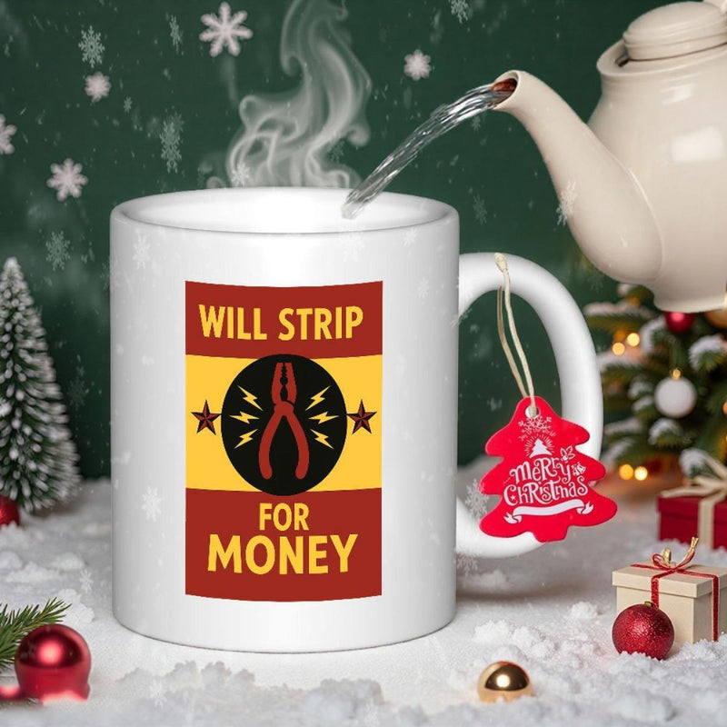 Tailorly White Ceramic 11 oz Mug - Will Strip For Money Bold Graphic Art Featuring Electrical Tools Under Flickering Lightning Stars Pliers