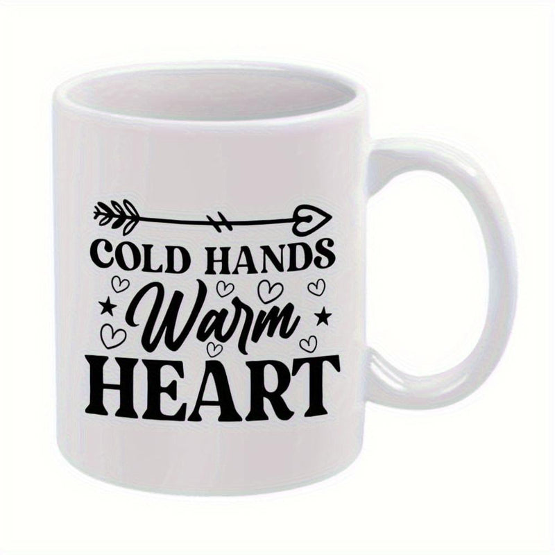 Tailorly White Ceramic 11 oz Mug - Cold Hands Warm Heart Decorative Arrow And Tiny Hearts Scattered Around Bold Lettering Mug