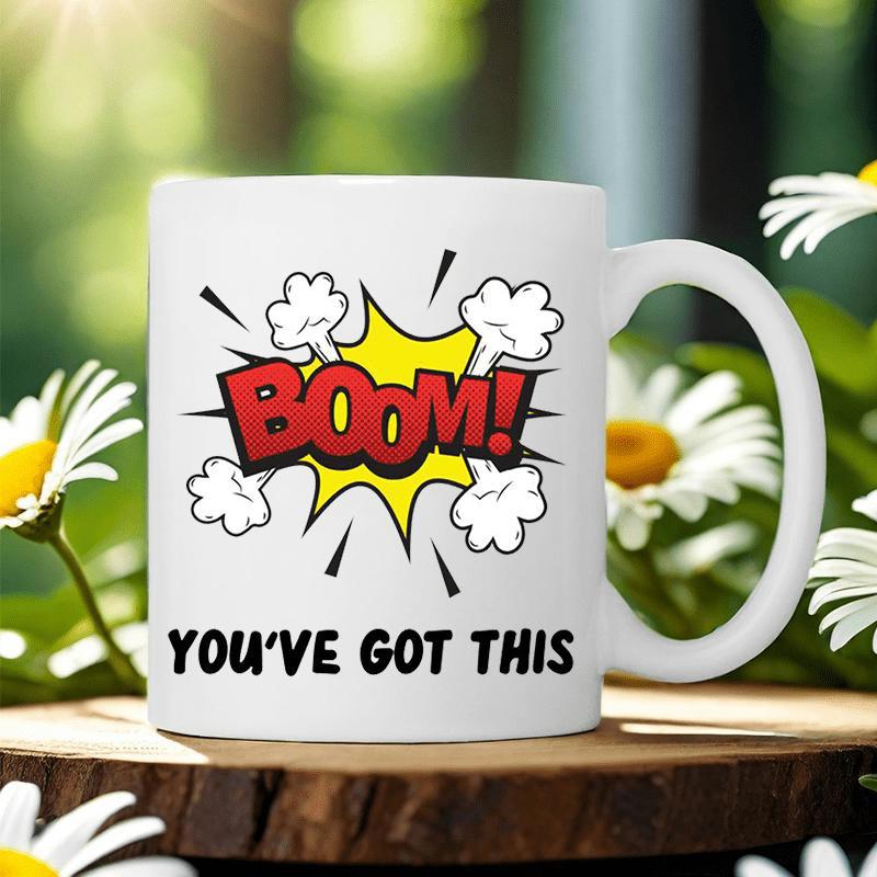 Tailorly White Ceramic 11 oz Mug - Boom Youve Got This Colorful Comic Explosion With Puffy Clouds And Sharp Motion Lines Mug