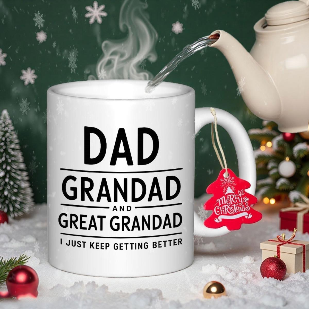 Tailorly White Ceramic 11 oz Mug - Dad Grandad And Great Grandad I Just Keep Getting Better Set In A Snowy Festive Christmas Scene Mug