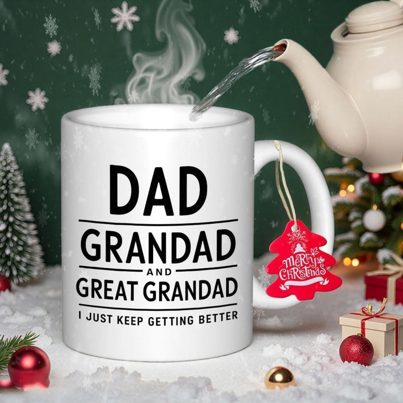 Tailorly White Ceramic 11 oz Mug - Dad Grandad And Great Grandad I Just Keep Getting Better Set In A Snowy Festive Christmas Scene Mug