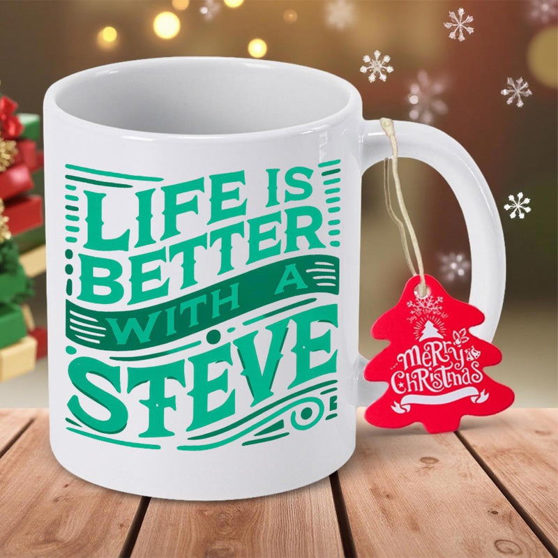 Tailorly White Ceramic 11 oz Mug - Life Is Better With A Steve Bold Green Artistic Typography Surrounded By Decorative Wavy Lines Mug