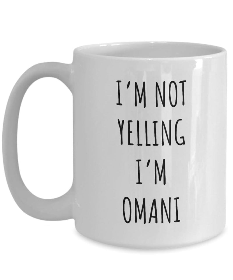 Tailorly White Ceramic 11 oz Mug - Im Not Yelling Im Omani Sleek Cylindrical Glossy Ceramic Body With Elegant Curved Handle Mug