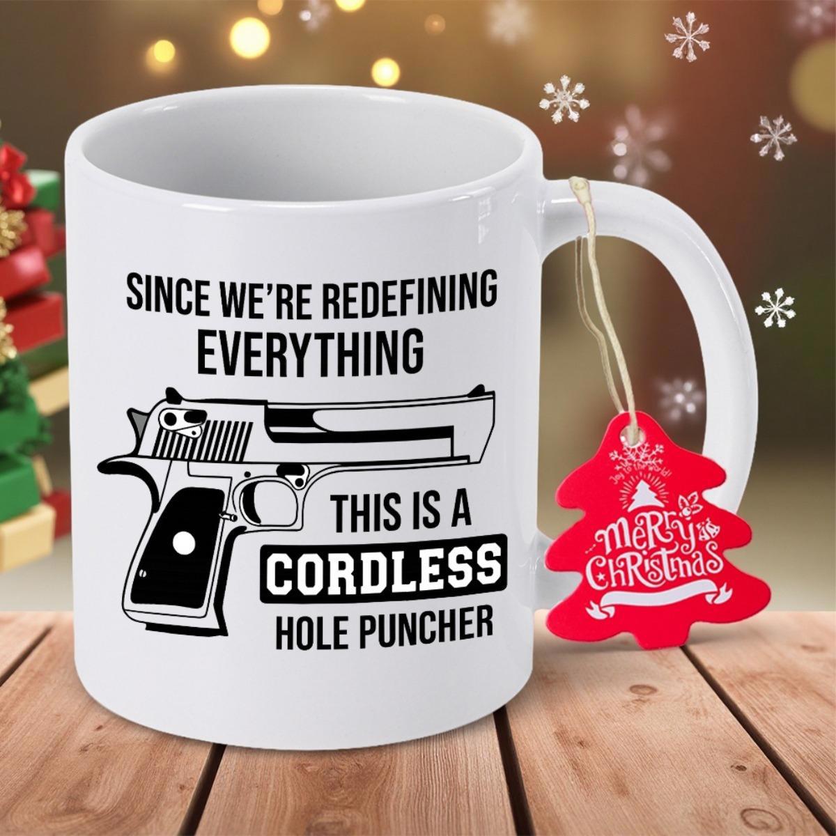 Tailorly White Ceramic 11 oz Mug - Since Were Redefining Everything This Is A Cordless Hole Puncher Sleek Black Silhouette Illustration Of A Semi Automatic Modern