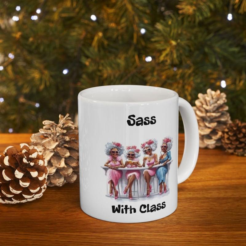 Tailorly White Ceramic 11 oz Mug - Sass With Class Four Elegant Women Wearing Fashionable Dresses Relaxing At A Table Mug