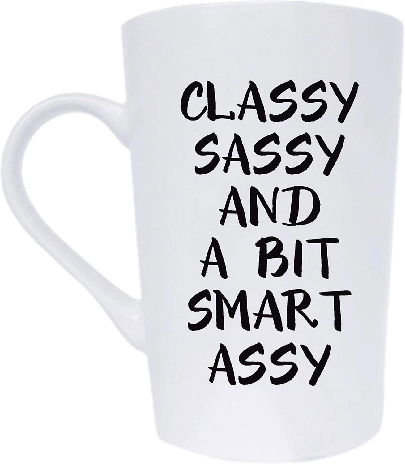 Tailorly White Ceramic 11 oz Mug - Classy Sassy And A Bit Smart Assy Tall White Ceramic Cup Featuring Bold Black Lettering On Smooth Surface Mug