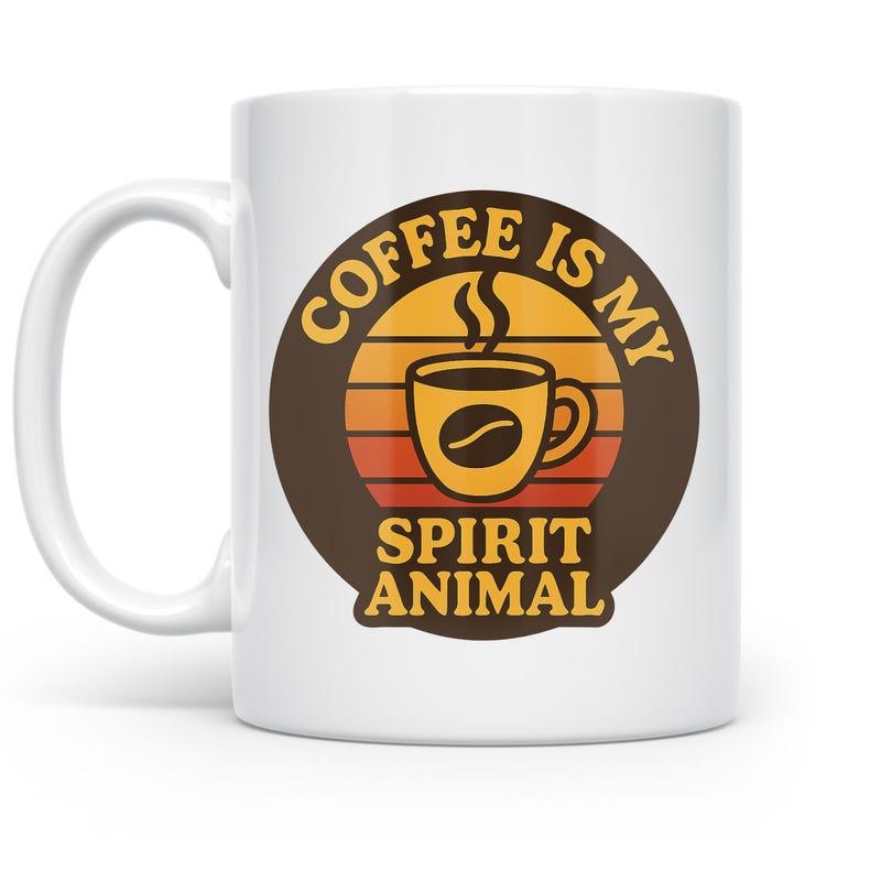 Tailorly White Ceramic 11 oz Mug - Coffee Is My Spirit Animal Retro Circular Sunset Badge Featuring Steaming Hot Morning Beverage Mug