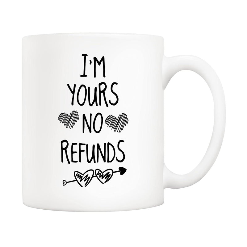 Tailorly White Ceramic 11 oz Mug - I'm Yours No Refunds Hand Drawn Romantic Hearts With Arrow Passing Through Sweet Love Heart