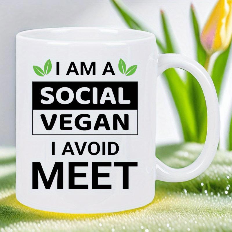Tailorly White Ceramic 11 oz Mug - I Am A Social Vegan I Avoid Meet Minimalist Green Leaves Symmetrically Placed Above Bold Humorous Typography Design Mug