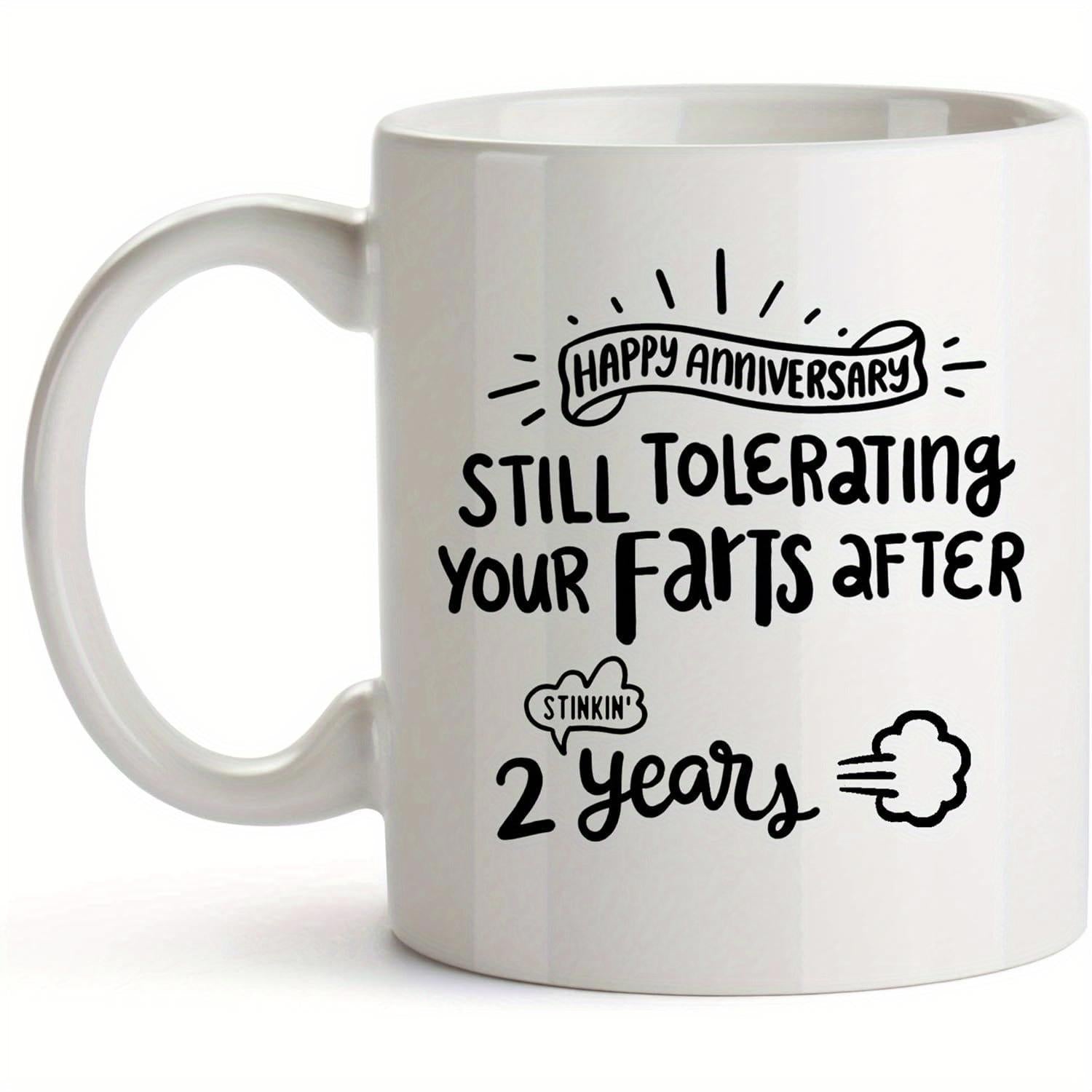 Tailorly White Ceramic 11 oz Mug - Happy Anniversary Still Tolerating Your Farts After 2 Years Stinkin Minimalist Handwritten Script Design With Whimsical Cloud