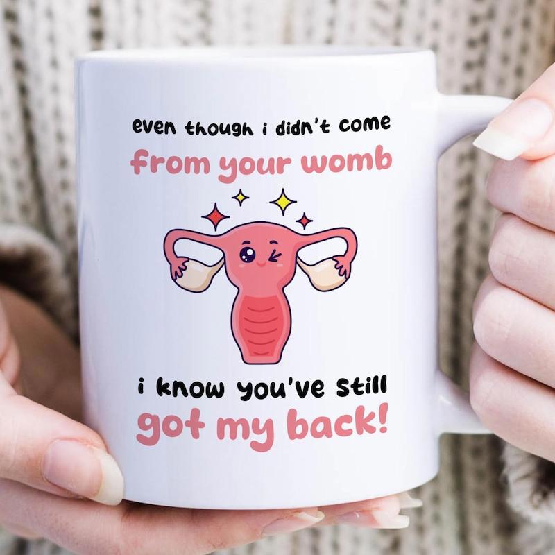 Tailorly White Ceramic 11 oz Mug - Even Though I Didn't Come From Your Womb I Know You've Still Got My Back Cute Smiling Cartoon Internal Organ Character With