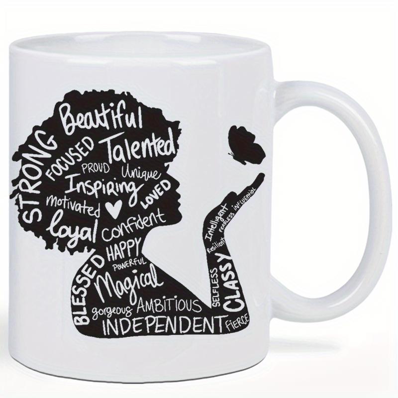 Tailorly White Ceramic 11 oz Mug - Strong Beautiful Talented Focused Unique Inspiring Artistic Typography Silhouette Featuring A Graceful Woman Blowing A Butterfly