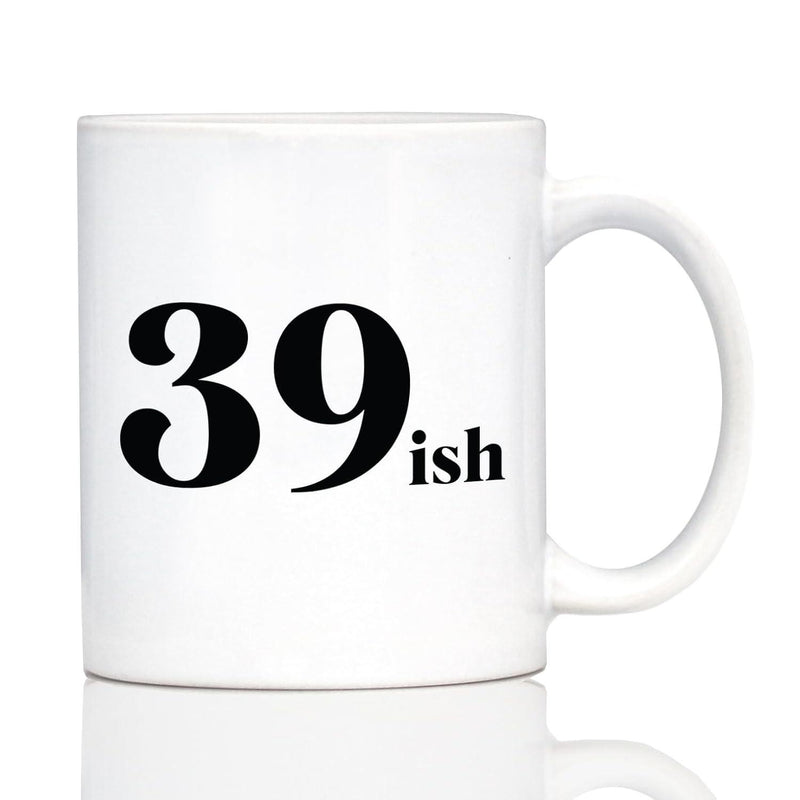 Tailorly White Ceramic 11 oz Mug - 39 Ish Minimalist Bold Black Typography On A Simple Ceramic Surface Mug