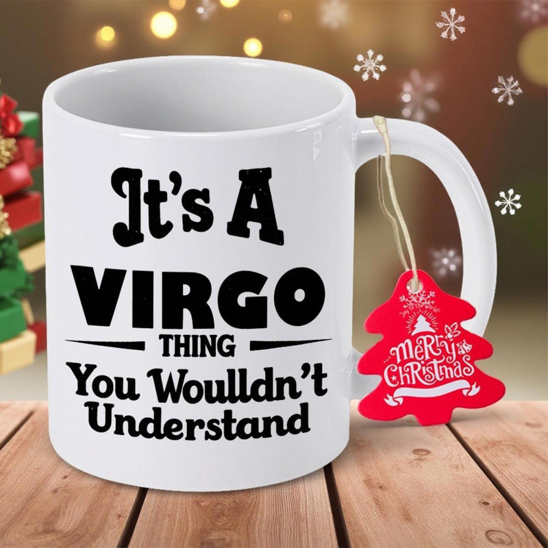 Tailorly White Ceramic 11 oz Mug - It Is A Virgo Thing You Would Not Understand Minimalist White Ceramic Vessel Featuring Bold Black Typography Mug