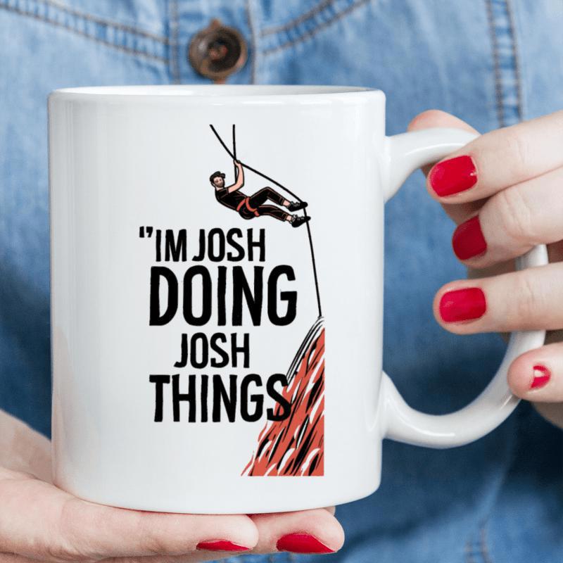 Tailorly White Ceramic 11 oz Mug - Im Josh Doing Josh Things Adventurous Person Climbing Ropes Hanging Above A Textured Red Cliffside Climber