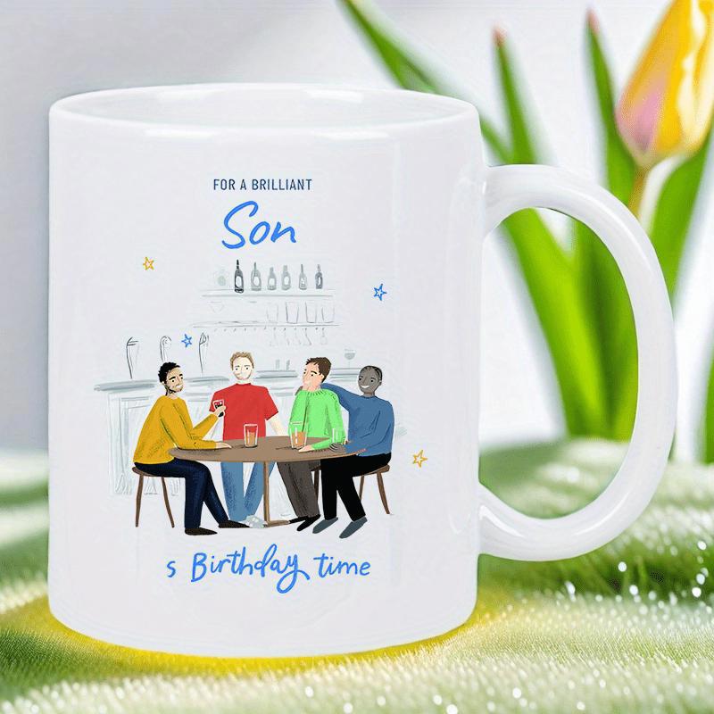 Tailorly White Ceramic 11 oz Mug - For A Brilliant Son Birthday Time Four Friends Sitting Around Round Table Enjoying Drinks In Pub Illustration