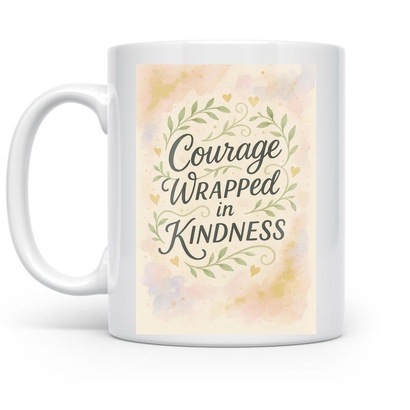 Tailorly White Ceramic 11 oz Mug - Courage Wrapped In Kindness Delicate Green Leaves Forming A Wreath Over Soft Watercolor Background Mug