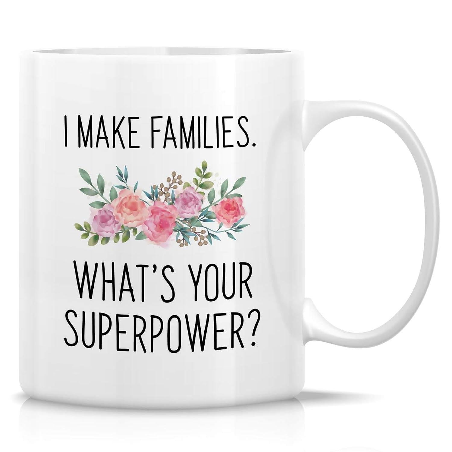 Tailorly White Ceramic 11 oz Mug - I Make Families Whats Your Superpower Elegant Hand Painted Pink Watercolor Blossoms Surrounded By Green Leaves Flower